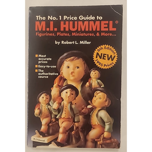 M.I. Hummel Price Guide 6th Edition by Robert Miller 1995