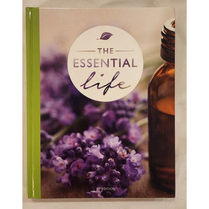 The Essential Life Book Essential Oils Guide Like New