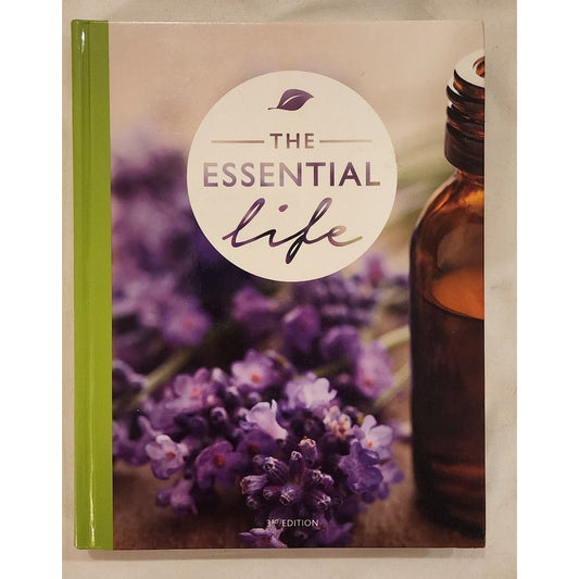 The Essential Life Book Essential Oils Guide Like New