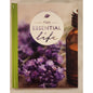 The Essential Life Book Essential Oils Guide Like New