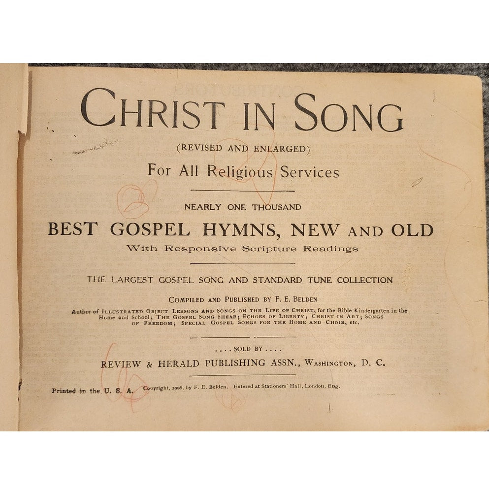 Christ in Song F E Belden 1908 Hardcover Hymnal Cloth Bound Antique SDA