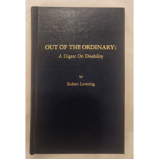 Out of the Ordinary: A Digest on Disability by Robert Lovering (1985)