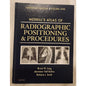 Merrill’s Atlas Radiographic Positioning & Procedures Vol 1 13th Edition