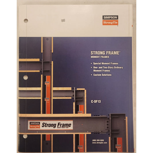 2013 Simpson Strong-Tie Strong Frame Moment Frames Catalog C-SF13