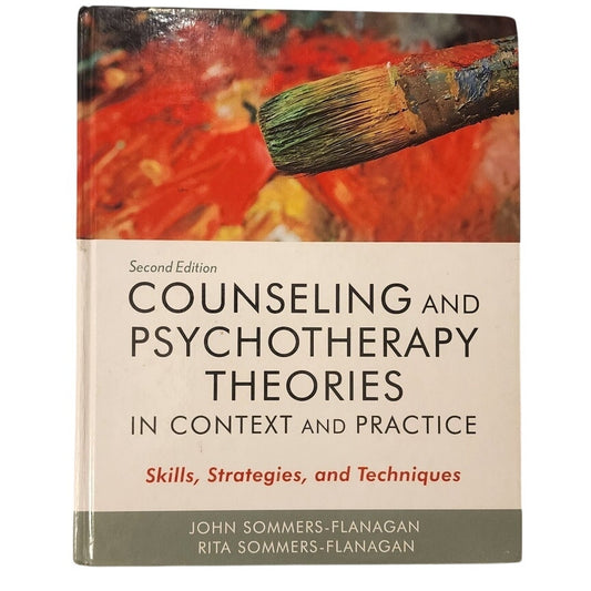 Counseling & Psychotherapy Theories in Context, Practice 2nd Ed Sommers‑Flanagan