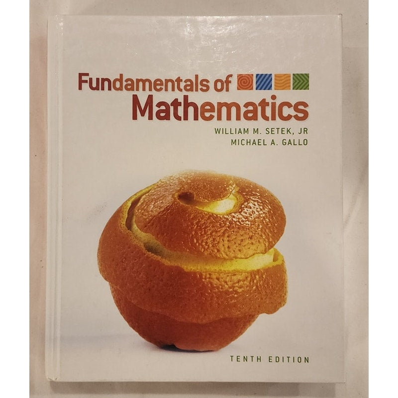 Fundamentals of Mathematics 10th Ed Setek Gallo Hardcover Like New Condition
