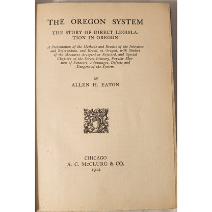 The Oregon System (1912) – Allen H. Eaton – Direct Legislation – Hardcover